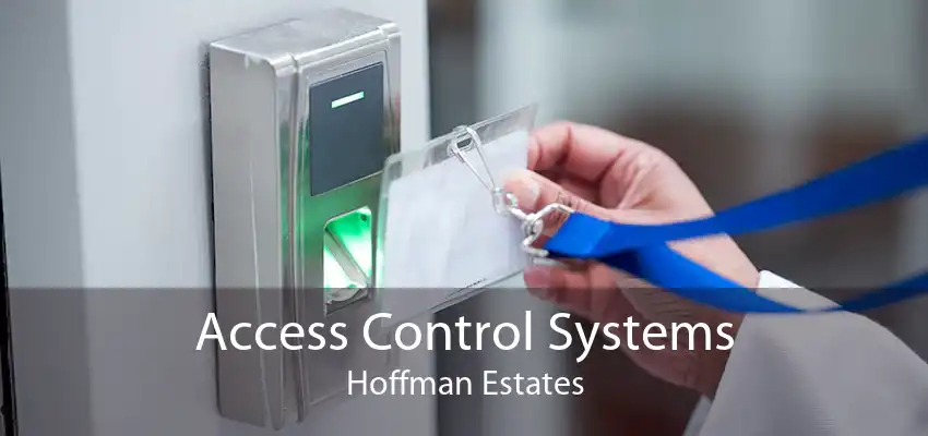 Access Control Systems Hoffman Estates