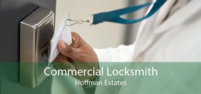 Commercial Locksmith Hoffman Estates