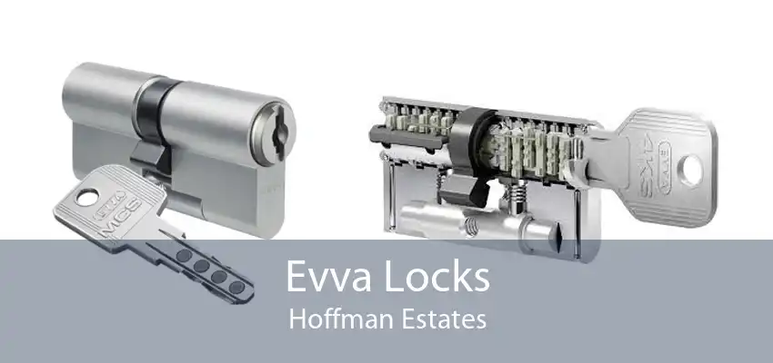 Evva Locks Hoffman Estates
