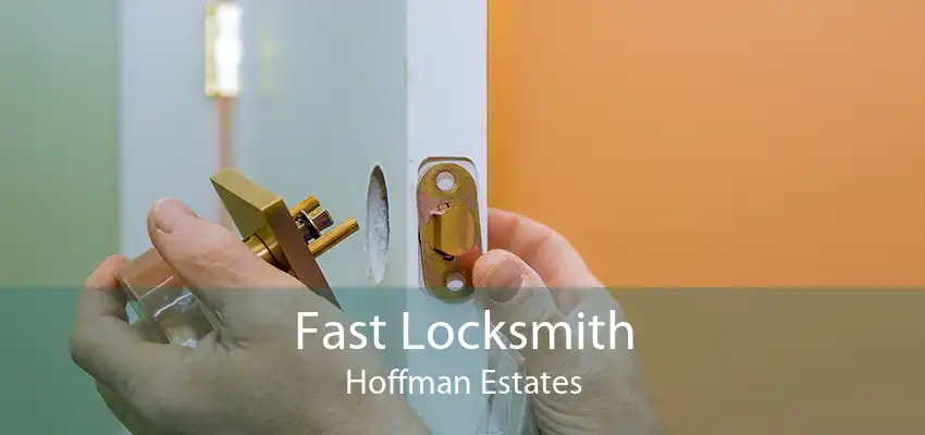 Fast Locksmith Hoffman Estates