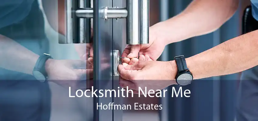Locksmith Near Me Hoffman Estates