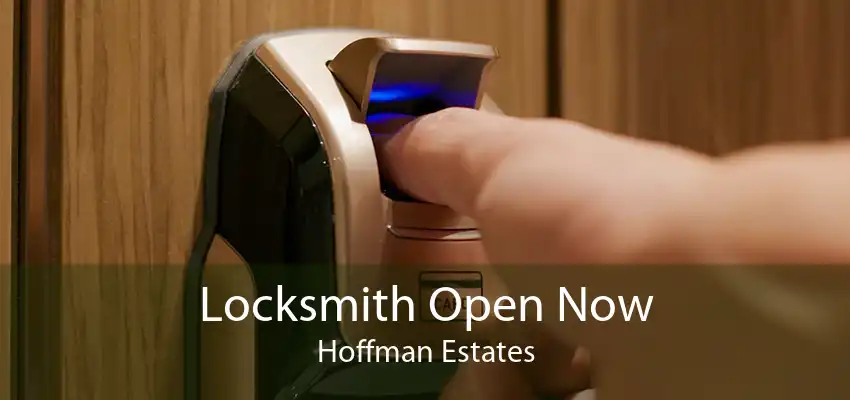 Locksmith Open Now Hoffman Estates