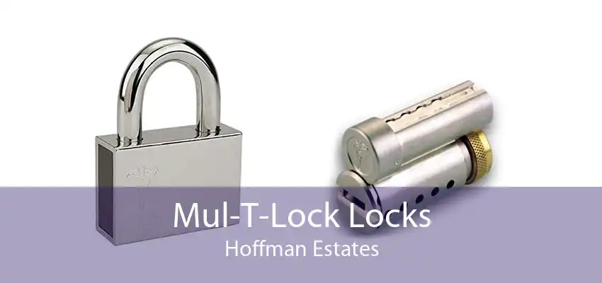 Mul-T-Lock Locks Hoffman Estates