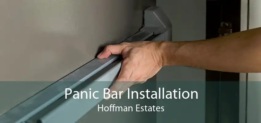 Panic Bar Installation Hoffman Estates