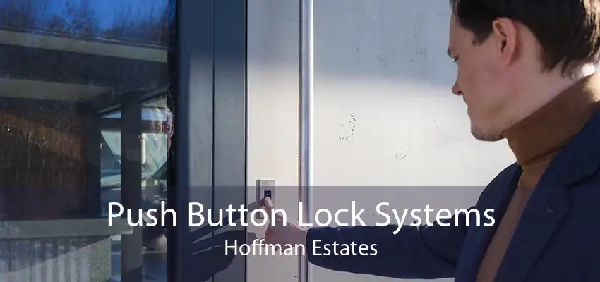 Push Button Lock Systems Hoffman Estates