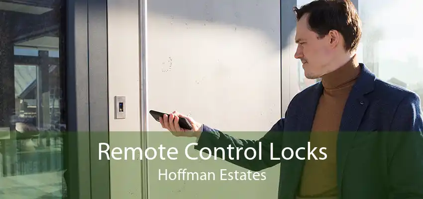 Remote Control Locks Hoffman Estates