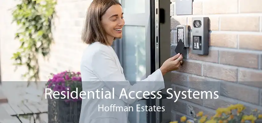 Residential Access Systems Hoffman Estates