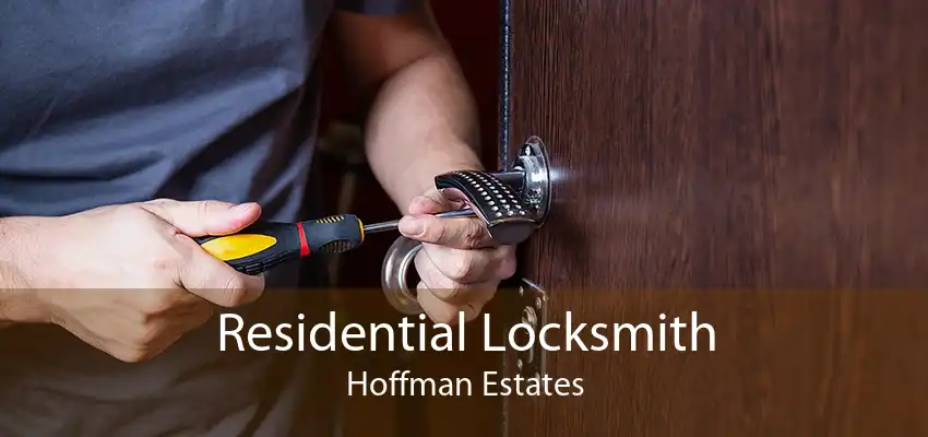Residential Locksmith Hoffman Estates