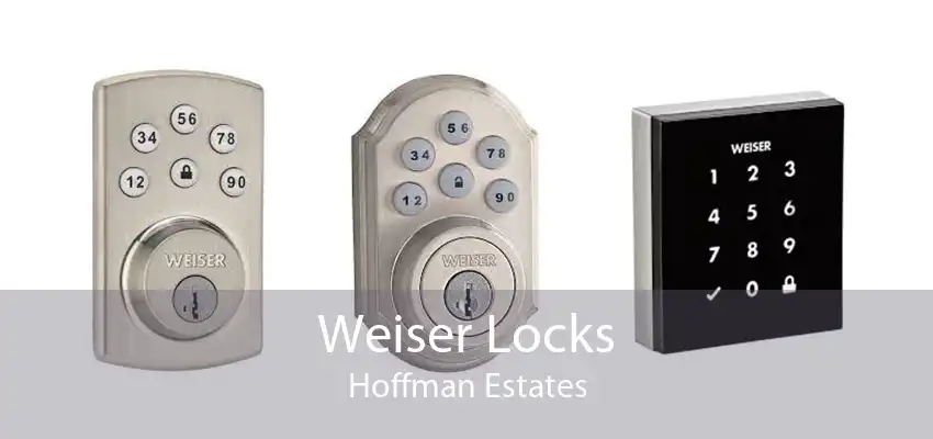 Weiser Locks Hoffman Estates